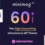 MinimogWP Theme GPL v4.5.5 – eCommerce WordPress Theme