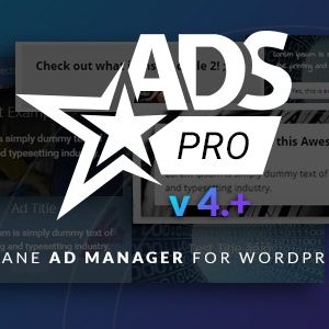 Ads Pro Plugin GPL v5.1 – Multi-Purpose WordPress Advertising Manager