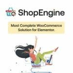 Shop Engine Pro GPL v2.7.6 – Elementor WooCommerce Builder Addons, Variation Swatches, Wishlist, Products Compare