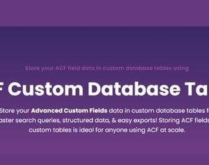 ACF Custom Database Tables GPL v1.1.3