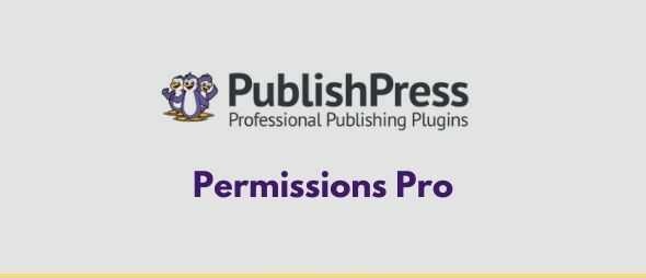 PublishPress Permissions Pro GPL v4.8.1