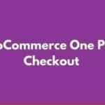 WooCommerce One Page Checkout GPL v2.9.6