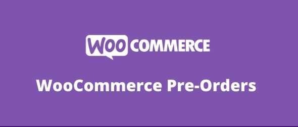 WooCommerce Pre-Orders GPL v2.3.3
