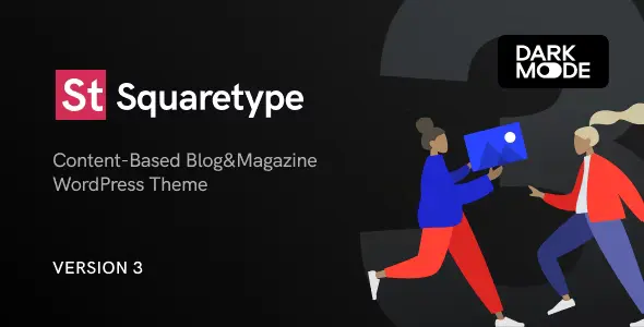 Squaretype Theme GPL v4.0.0 – Modern Blog WordPress Theme