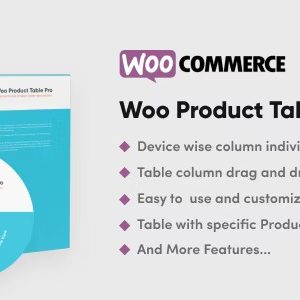 Woo Product Table Pro GPL v9.1.0 – Making Quick Order Table