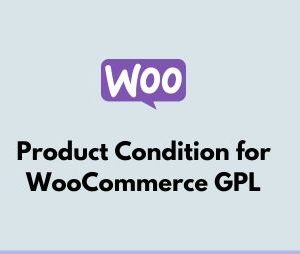 Product Condition for WooCommerce GPL v1.4.6
