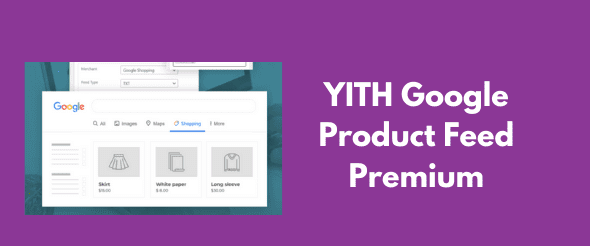 YITH Google Product Feed Premium GPL v1.42.0