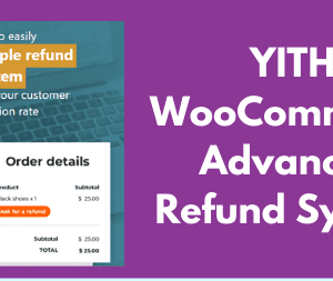 YITH WooCommerce Advanced Refund System GPL v1.34.0 Premium