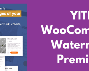 YITH WooCommerce Watermark Premium GPL v3.23.0