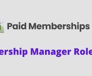 Paid Memberships Pro Membership Manager Role GPL v3.2