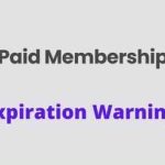 Paid Memberships Pro Extra Expiration Warning Emails GPL v1.0.3