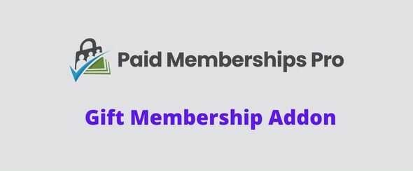 Paid Memberships Pro Gift Levels Addon GPL v1.1.1