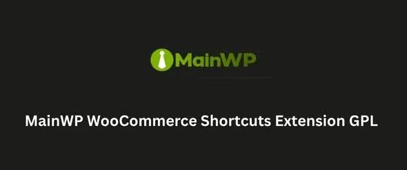 MainWP WooCommerce Shortcuts Extension GPL