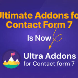 Ultimate / Ultra Addons for Contact Form 7 Pro GPL v1.8.22