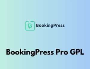 BookingPress Activated Pro GPL v6.2.1 – Appointments & Scheduling WP Booking Plugin