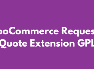 WooCommerce Request a Quote Extension GPL v2.9.3